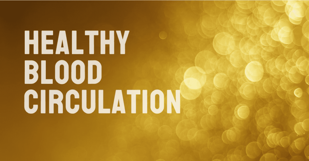 Improve Your Blood Circulation