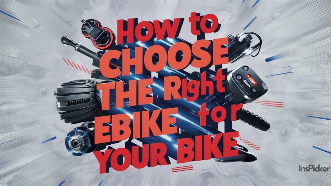 How to Choose the Right Ebike Kit for Your Bike